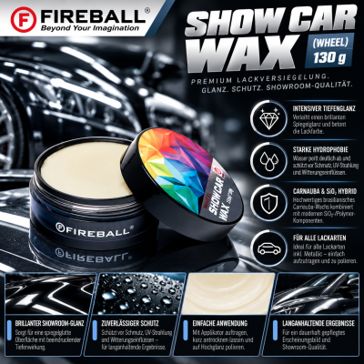 FIREBALL Show Car Wax (Wheel) | Lackversiegelung 130g